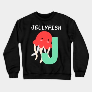 Jellyfish Alphabet J funny Crewneck Sweatshirt